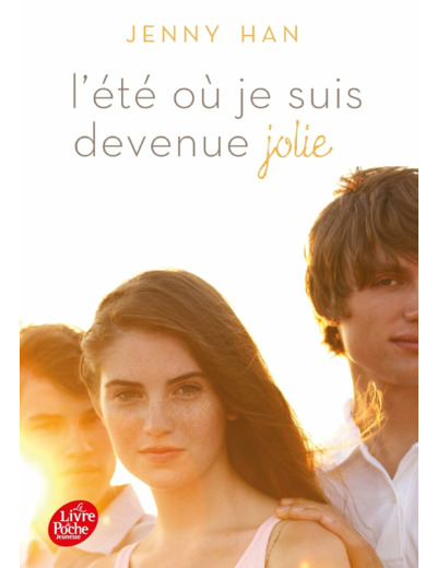 L'ETE OU... - TOME 1 - L'ETE OU JE SUIS DEVENUE JOLIE