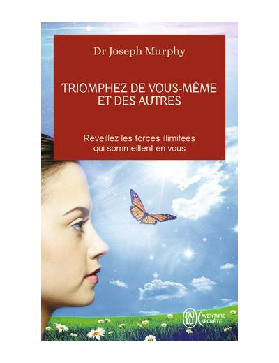 Triomphez de vous-même et des autres