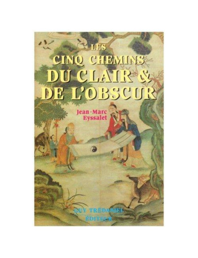 Les Cinq chemins du clair et de l'obscur