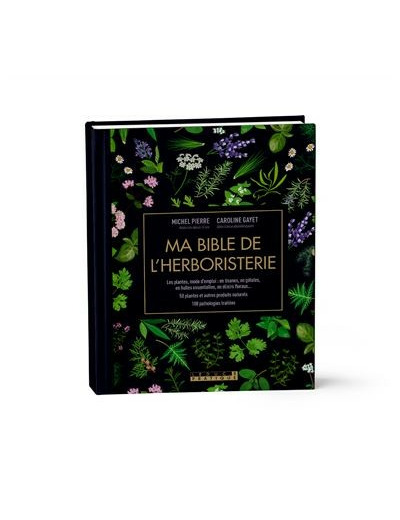 Ma bible de l'herboristerie