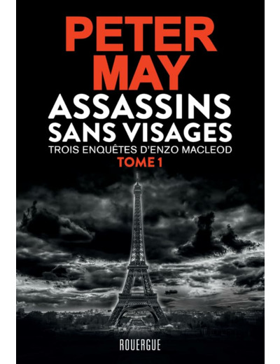 UNE ENQUETE D'ENZO MACLEOD - ASSASSINS SANS VISAGES TOME 1
