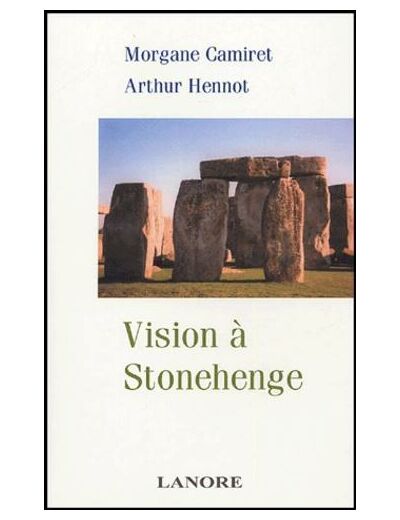 Vision à Stonehenge
