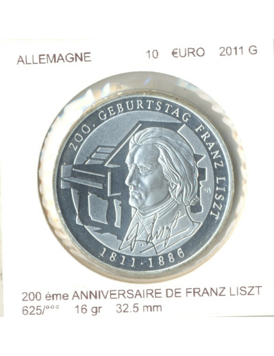 Allemagne 2011 10 EURO 200 eme ANNIVERSAIRE DE FRANZ LISZT SUP