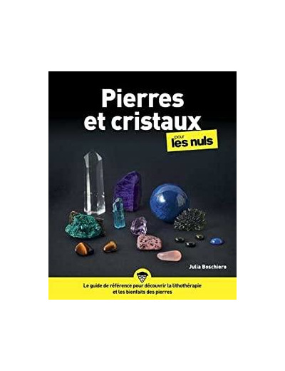 Pierres et cristaux pour les nuls