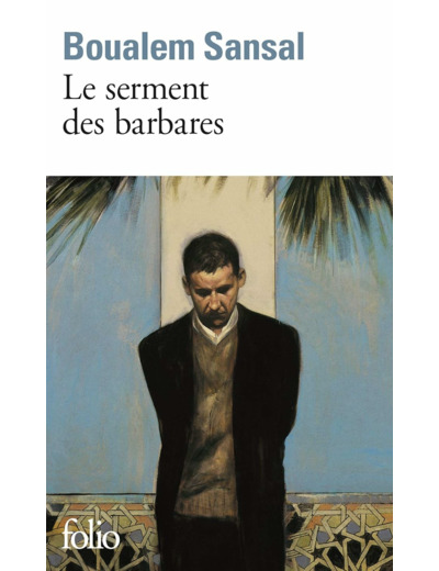 LE SERMENT DES BARBARES