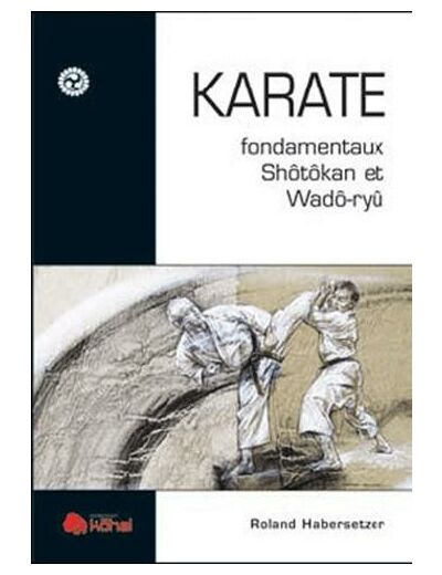 Karaté - Fondamentaux Shotokan et Wado-Ryu