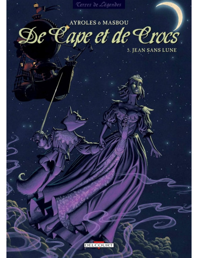 DE CAPE ET DE CROCS T05 - JEAN SANS LUNE