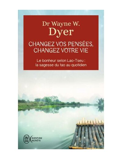 Changez vos pensées, changez votre vie