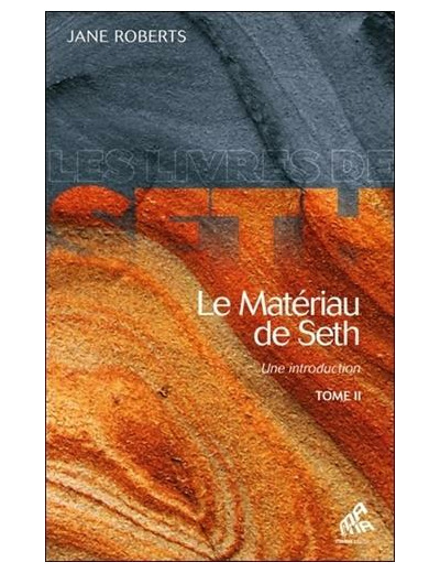 Le matériau de Seth - une introduction - Tome