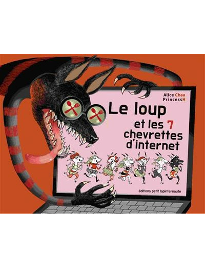 Loup et les 7 chevrettes d'internet (Le)