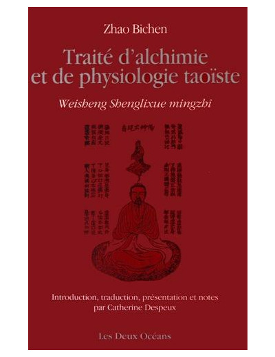 Traité d'alchimie et de physiologie taoïste