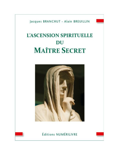 L'ascension spirituelle du Maître Secret