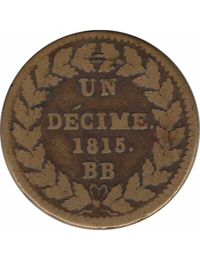 FRANCE UN DECIME LOUIS XVIII 1815. BB (Strasbourg) B+