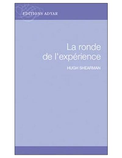 La ronde de l'expérience