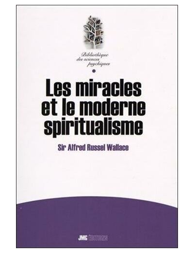 Les miracles et le moderne spiritualisme