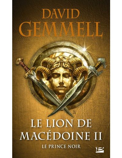 LE LION DE MACEDOINE, T2 : LE PRINCE NOIR