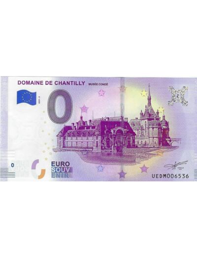60 CHANTILLY 2019- 2 DOMAINE DE CHANTILLY MUSEE CONDE BILLET SOUVENIR 0 EURO