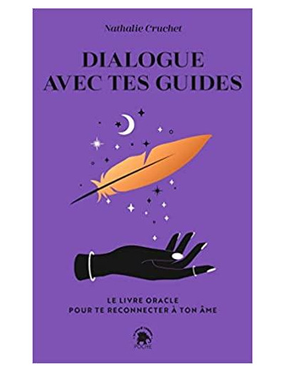 Dialogue avec tes guides