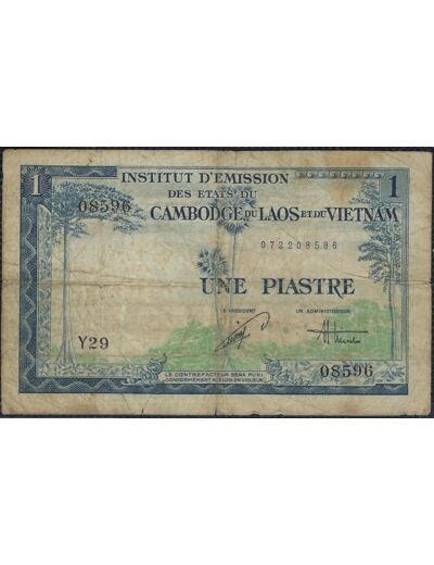 INDOCHINE FRANCAISE 1 PIASTRE NON DATE (1954) SERIE Y29 TB