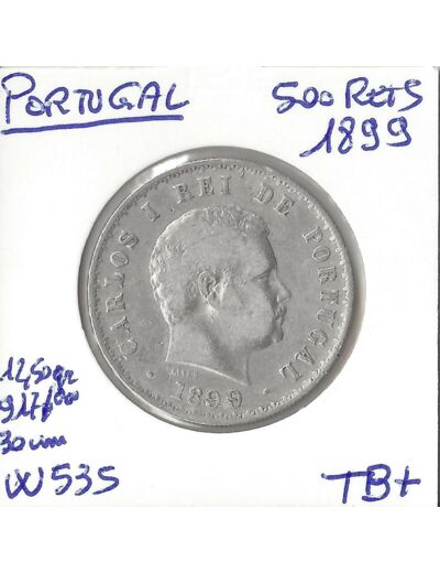 PORTUGAL 500 REIS 1899 TB+