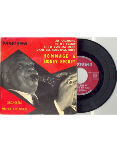 45 Tours ORCHESTRE MICHEL ATTENOUS HOMMAGE A SIDNEY BECHET "LES OIGNONS"