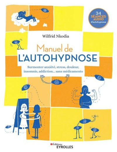 Manuel de l'autohypnose