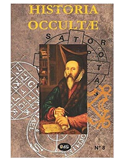 Historia Occultae N°08 - Revue annuelle des sciences ésotériques