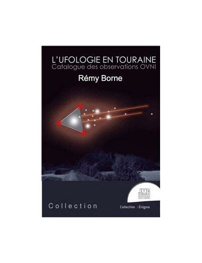 L'ufologie en Touraine - Catalogue des observations OVNI