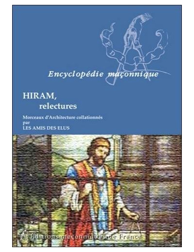 Hiram, relectures