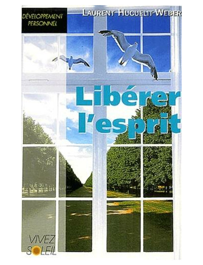 Libérer l'esprit - La science du monde intérieur