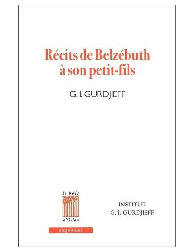 Récits de Belzébuth à son petit-fils - Critique objectivement impartiale de la vie des hommes