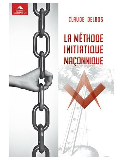 La méthode initiatique maçonnique