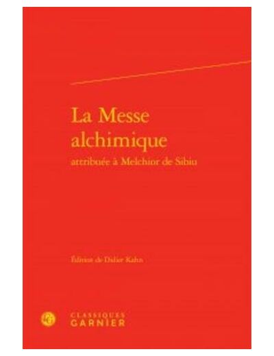 La Messe alchimique attribuée à Melchior de Sibiu