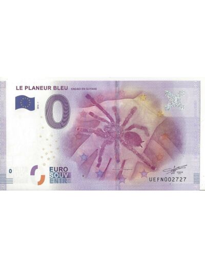 973 GUYANE LE PLANEUR BLEU Numero 2727 BILLET SOUVENIR 0 EURO 2016-1 NEUF