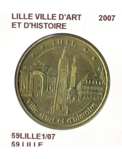 59 LILLE LILLE VILLE D'ART ET D'HISTOIRE 2007 SUP-