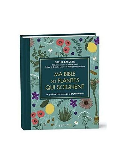 Ma bible des plantes qui soignent