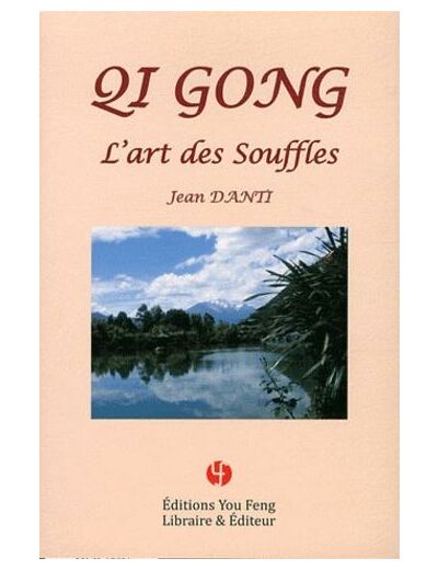 Qi Gong - L'art des souffles