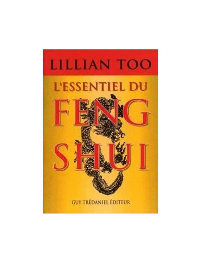 L'essentiel du Feng Shui.