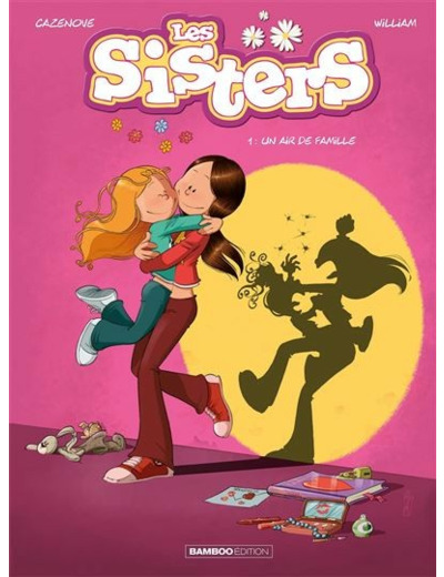 Les Sisters - Tome 01: Un air de famille