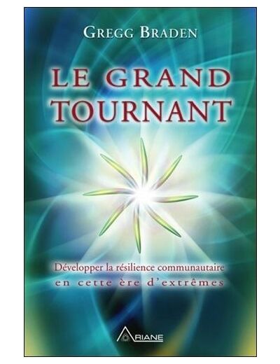 Le grand tournant - Développer la résilience communautaire en cette ère d'extrêmes