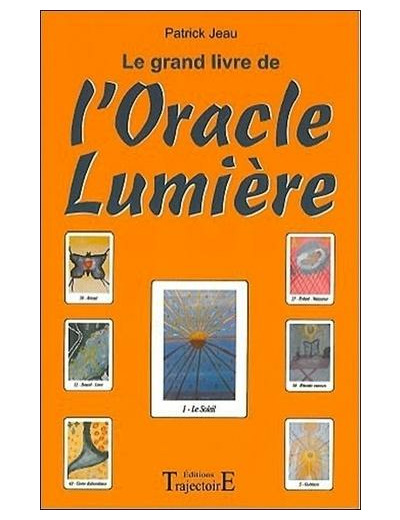 Le grand livre de l'oracle Lumière