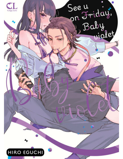 See U on friday, baby violet - Tome 01