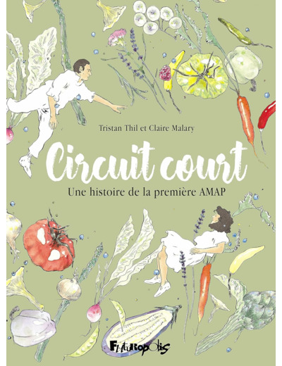 CIRCUIT COURT - UNE HISTOIRE DE LA PREMIERE AMAP