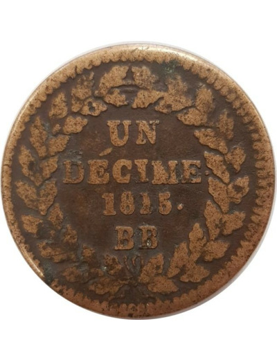 FRANCE UN DECIME LOUIS XVIII 1815. BB TB+