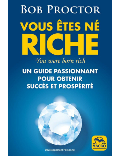 Vous êtes né riche