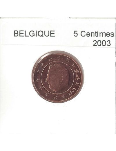 Belgique 2003 5 CENTIMES SUP