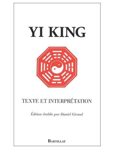 Yi King - Texte et interprétation
