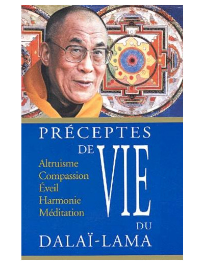 Préceptes de vie du Dalaï-Lama