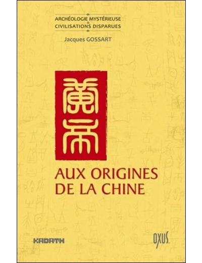 Aux origines de la chine