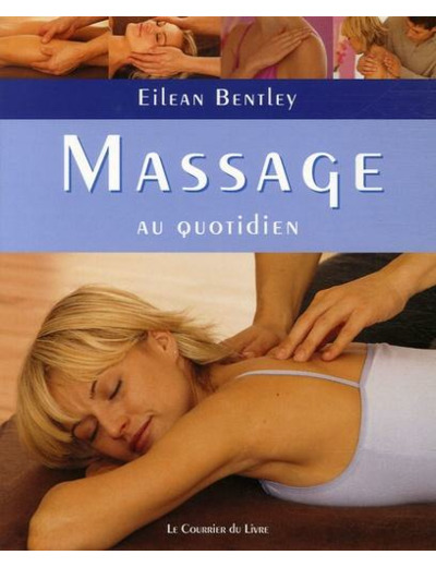 Massage au quotidien